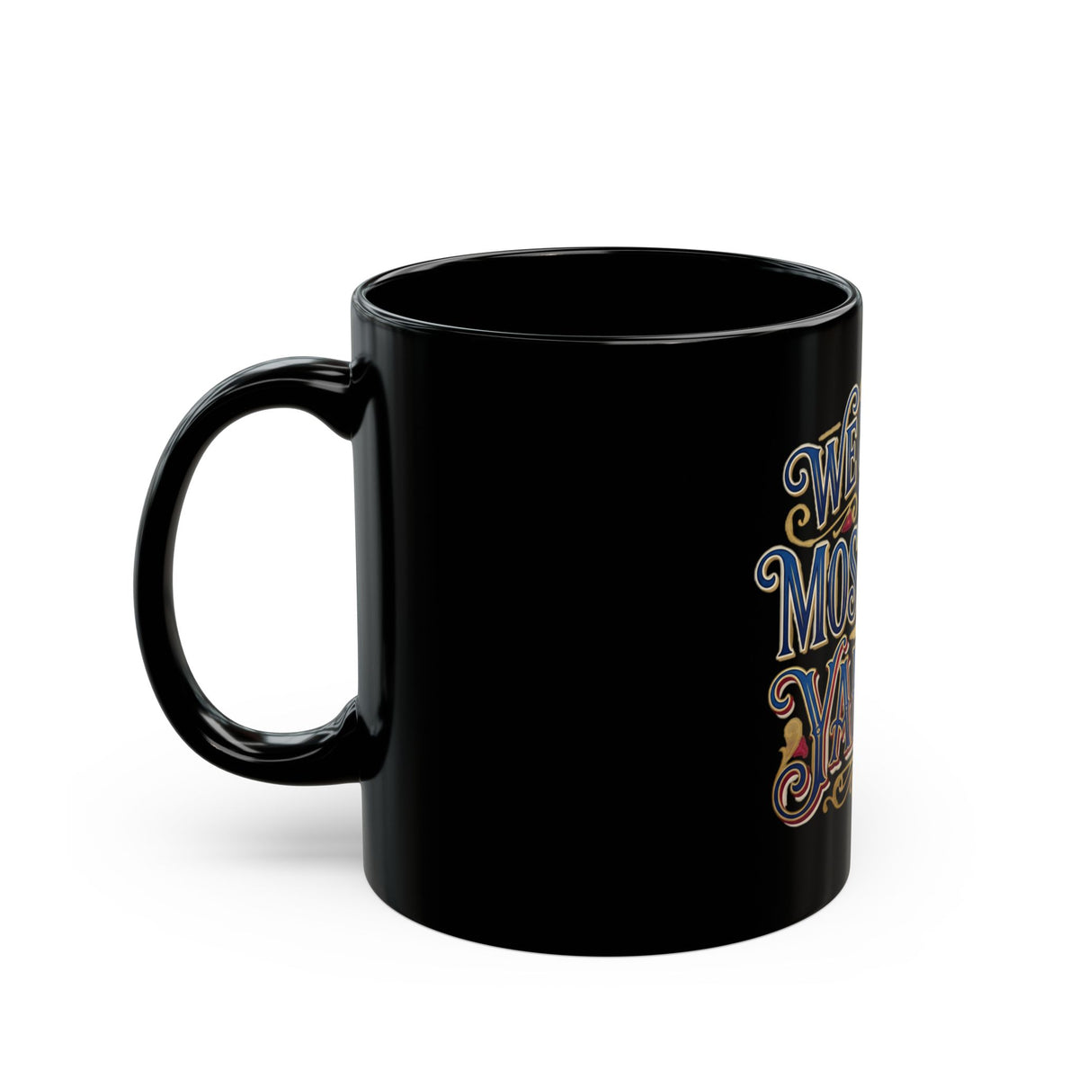 We Serve Most High Yahuah Black Coffee Mug — Inspirational Faith Gift (11oz, 15oz)